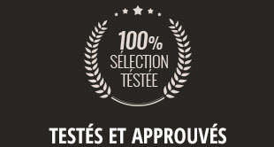 Testés et approuvés